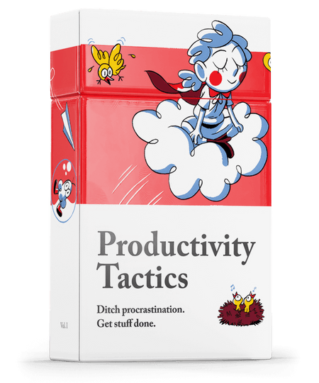 Productivity Tactics